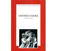 Atti del Convegno di Studi: - Antonio Canova.