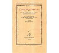 Atti del Convegno In - In utrumque paratus. Aretino e Arezzo, Aretino a Arezzo: