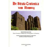 Atti del Convegno In - Montefiascone. Punto d'incontro e saldatura fra via Franc