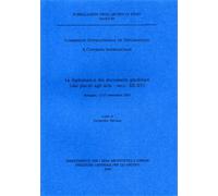 Atti del Convegno: - La diplomatica dei documenti giudiziari (dai placiti agli a