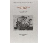 Atti del Convegno: - La letteratura del mare.