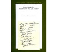 Atti del Convegno: - Luigi Luzzatti Presidente del Consiglio.