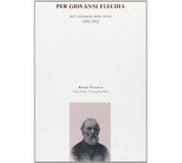 Atti del convegno «Per Giovanni Flechia nel centenario della morte (1892-1992)»
