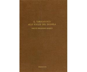 Atti del Quinto Conv - Il Tardoantico alle soglie del Duemila. Diritto, Religion