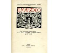 Atti del Serminario - Il Marzocco. Carteggi e cronache fra Ottocento e avanguar