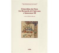 Atti del V Congresso - Gioacchino da Fiore tra Bernardo di Clairvaux e Innocenzo