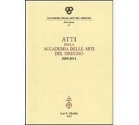 Atti della Accademia delle arti del disegno (2009-2011)