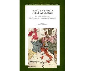 Atti della Quarta Gi - Verso la svolta delle alleanze. La politica estera dell'I