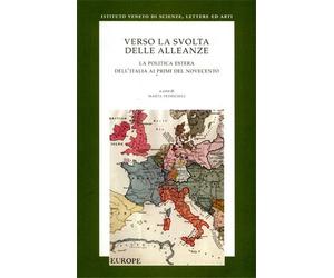 Atti della Quarta Gi - Verso la svolta delle alleanze. La politica estera dell'I