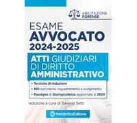 Atti di diritto Amministrativo per l'esame di avvocato 2024
