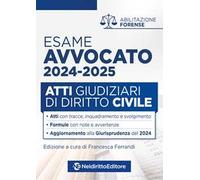 Atti di diritto civile per l'esame di avvocato 2024