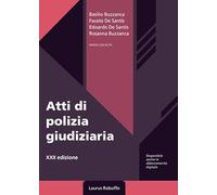 Atti di polizia giudiziaria. Nuova ediz.