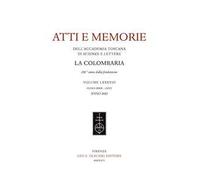 Atti e memorie dell'Accademia toscana di scienze e lettere «La Colombaria». Nuova serie. Vol. 88