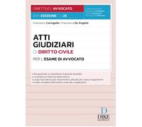 Atti giudiziari di diritto civile per l'esame di avvocato. Con aggiornamento onl