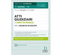 Atti giudiziari di diritto penale per l'esame di avvocato. Con aggiornamento online