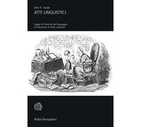 Atti linguistici. Saggi di filosofia del linguaggio
