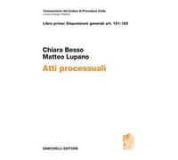 Atti processuali. Disposizioni generali Art. 121-162