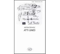 Atti unici - Cechov Anton