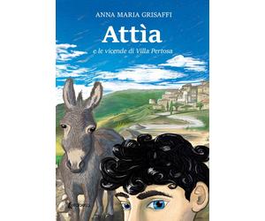 Attìa e le vicende di Villa Pertosa - [EBS Print]