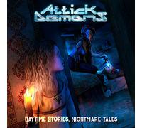 Attick Demons - Daytime Stories...Nightmare Tales