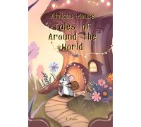 Atticus Mouse: Tales from Around the World