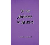 Atticus Thornton In the Shadows of Secrets (Tascabile)