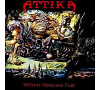 Attika - When Heroes Fall
