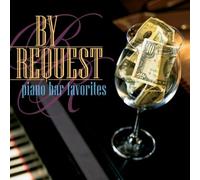 Attila Fias - By Request: Piano Bar Favorites- On the Rocks & Straight Up (UK Import)