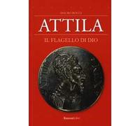 Attila. Il flagello di Dio