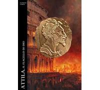 Attila. Il flagello di Dio. Nuova ediz.
