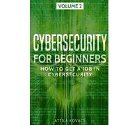 Attila Kovacs Cybersecurity for Beginners (Copertina rigida)