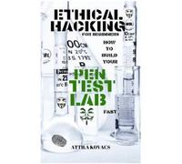 Attila Kovacs Ethical Hacking for Beginners (Copertina rigida)