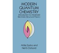 Attila Szabo Neil S. Ostlund Modern Quantum Chemistry (Tascabile)