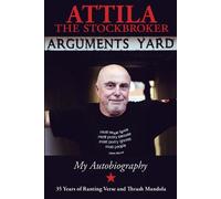 Attila The Stockbroker Arguments Yard (Tascabile)
