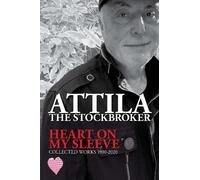Attila The Stockbroker Heart On My Sleeve (Tascabile)