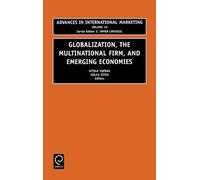 Attila Yaprak Globalization, the Multinational Firm, and Emer (Copertina rigida)