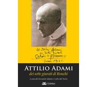 Attilio Adami dei sette giurati di Ronchi