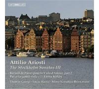 Attilio Ariosti Attilio Ariosti: The Stockholm Sonatas - Volume 3 (CD) Album