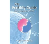 Attilio D'Alberto My Fertility Guide (Tascabile)