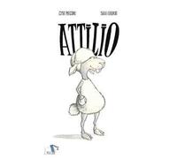 Attilio. Ediz. a colori