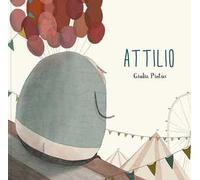 Attilio. Ediz. a colori