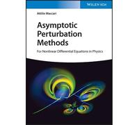 Attilio Maccari Asymptotic Perturbation Methods (Copertina rigida)