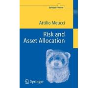 Attilio Meucci Risk and Asset Allocation (Copertina rigida)