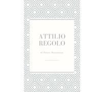 Attilio Regolo di Pietro Metastasio: Letteratura Italiana - opera originale