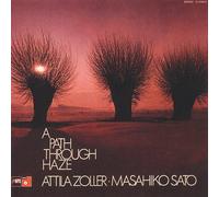 ATTILLAZOLLER Masahiko Sato A Path Through Haze Japan Edition Jazz CD CDSOL-3542