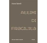 Attimi di fragilità