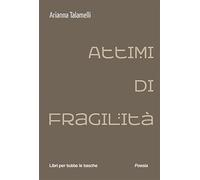 Attimi di fragilità