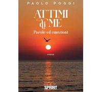 Attimi di me. Parole ed emozioni