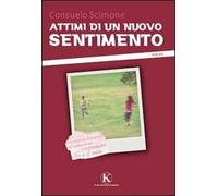 Attimi di un nuovo sentimento