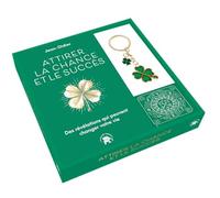 Attirer la chance et le succès: Des révélations qui peuvent changer votre vie. Avec 1 porte-clé